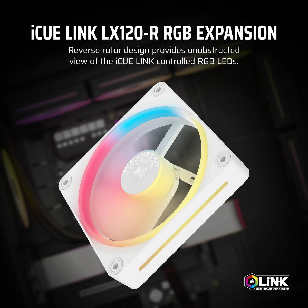 CORSAIR LX-R RGB Series; iCUE LINK LX120-R RGB White; 120mm RGB Fan; Single Fan. - image 6