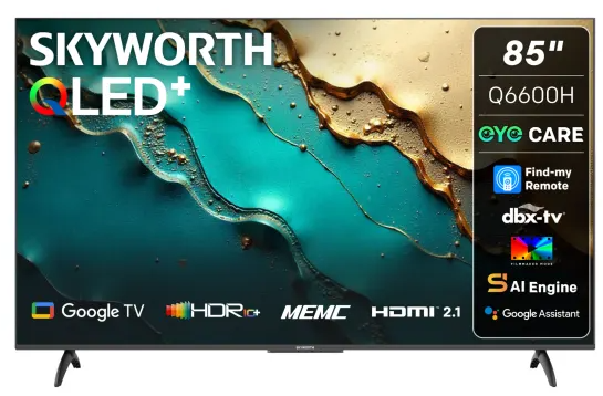 Skyworth 85 Inch Q6600H QLED Google TV